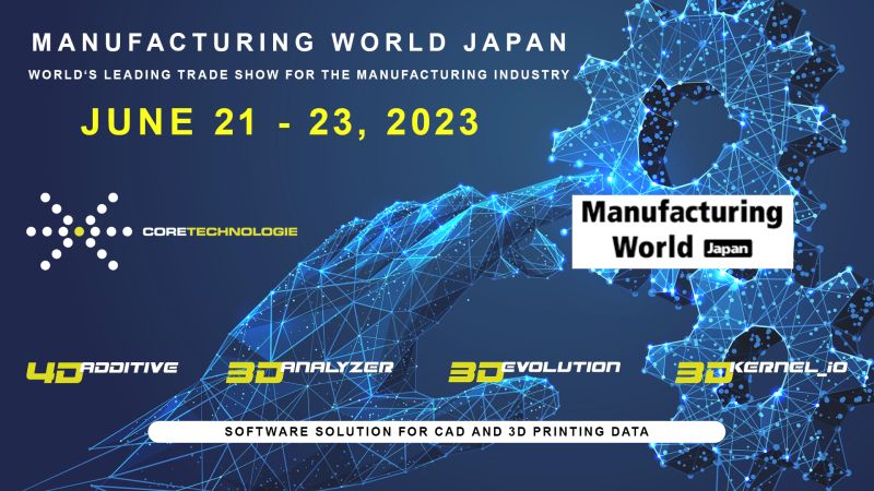 CoreTechnologie's tweet image. We're at Manufacturing World Japan! - Tokyo Big Sight
At this exhibition, we will be presenting our innovative softwares.

June 21 - 23, 2023 - Tokyo Big Sight
➡ Booth number is coming soon!

#CoreTechnologie #4D_Additive #3DKernel_IO #3D_Evolution #3D_Analyzer
