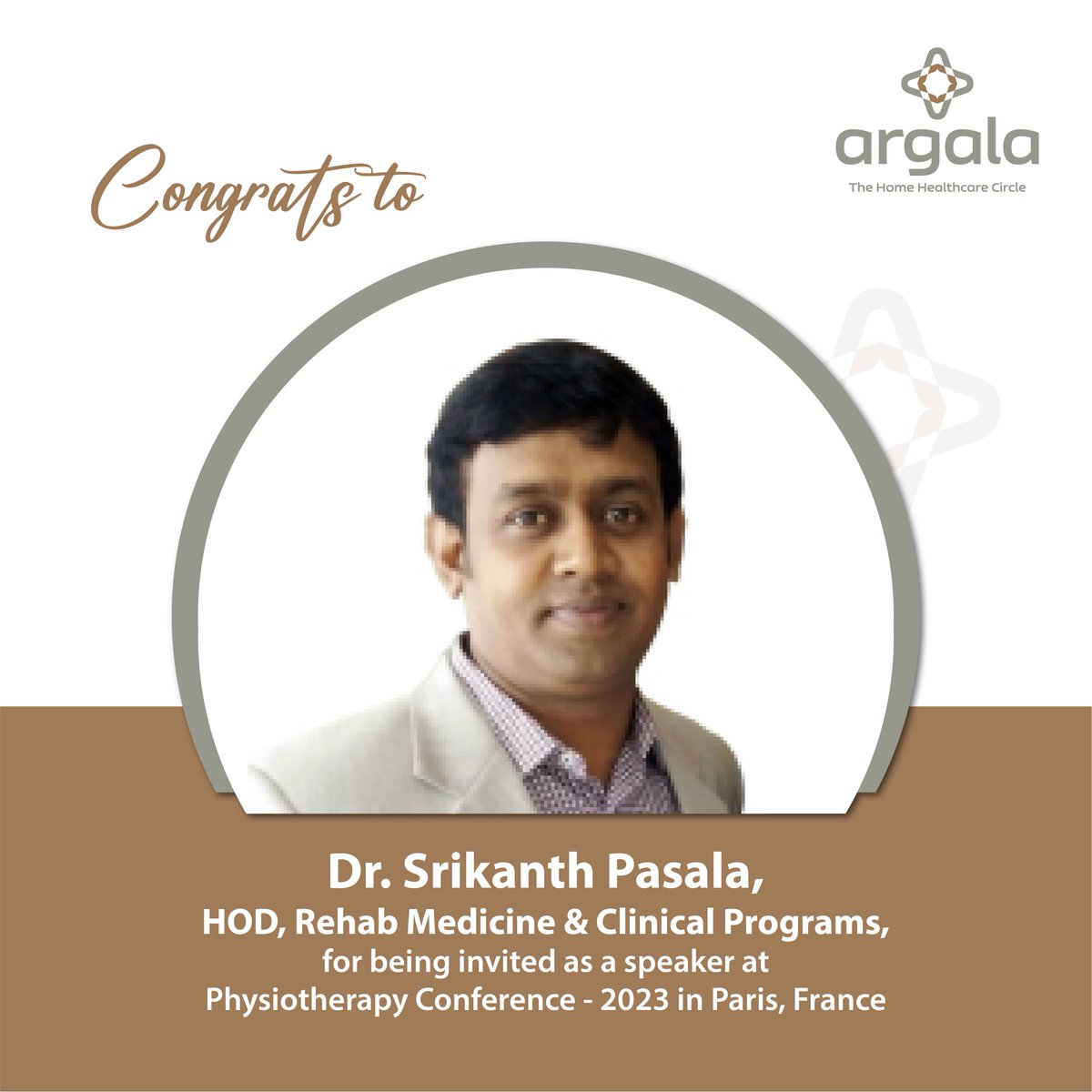 ArgalaHomeCare's tweet photo. Argala is pleased to announce that Dr. Srikanth Pasala, our HOD of Rehab Medicine and Clinical Programmes, will be an honorable speaker at the 8th International Conference on Physiotherapy, Physical Rehabilitation, and Sports Medicine in Paris, on July 10-11, 2023. 

#Argala https://t.co/AQkQs3wsrU