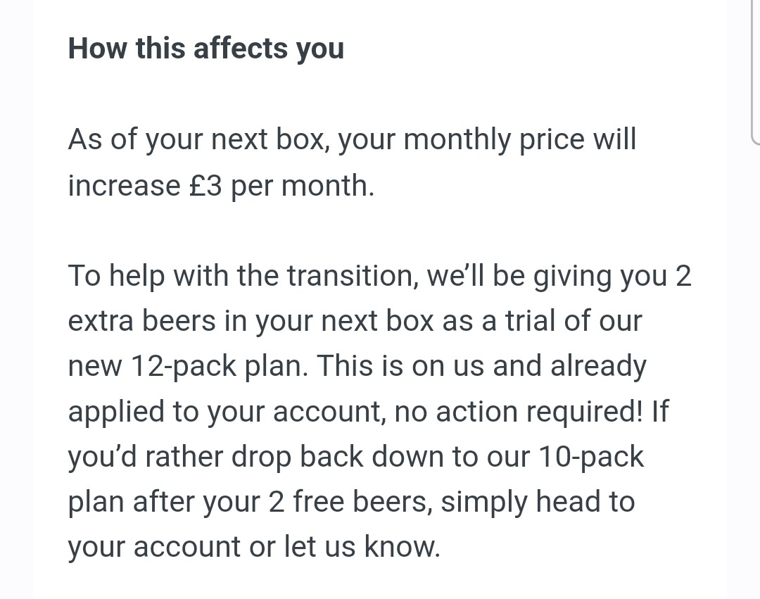 HornerLyall's tweet photo. @Beer52HQ re: your recent email. Prices changing, understood. Free beer this pack, thank you. But it sounds like you are then automatically putting us up to a higher pack at extra cost unless we opt out? If so, where in your T+Cs/agreement does it say you can do that? https://t.co/qSbRlsmDUl