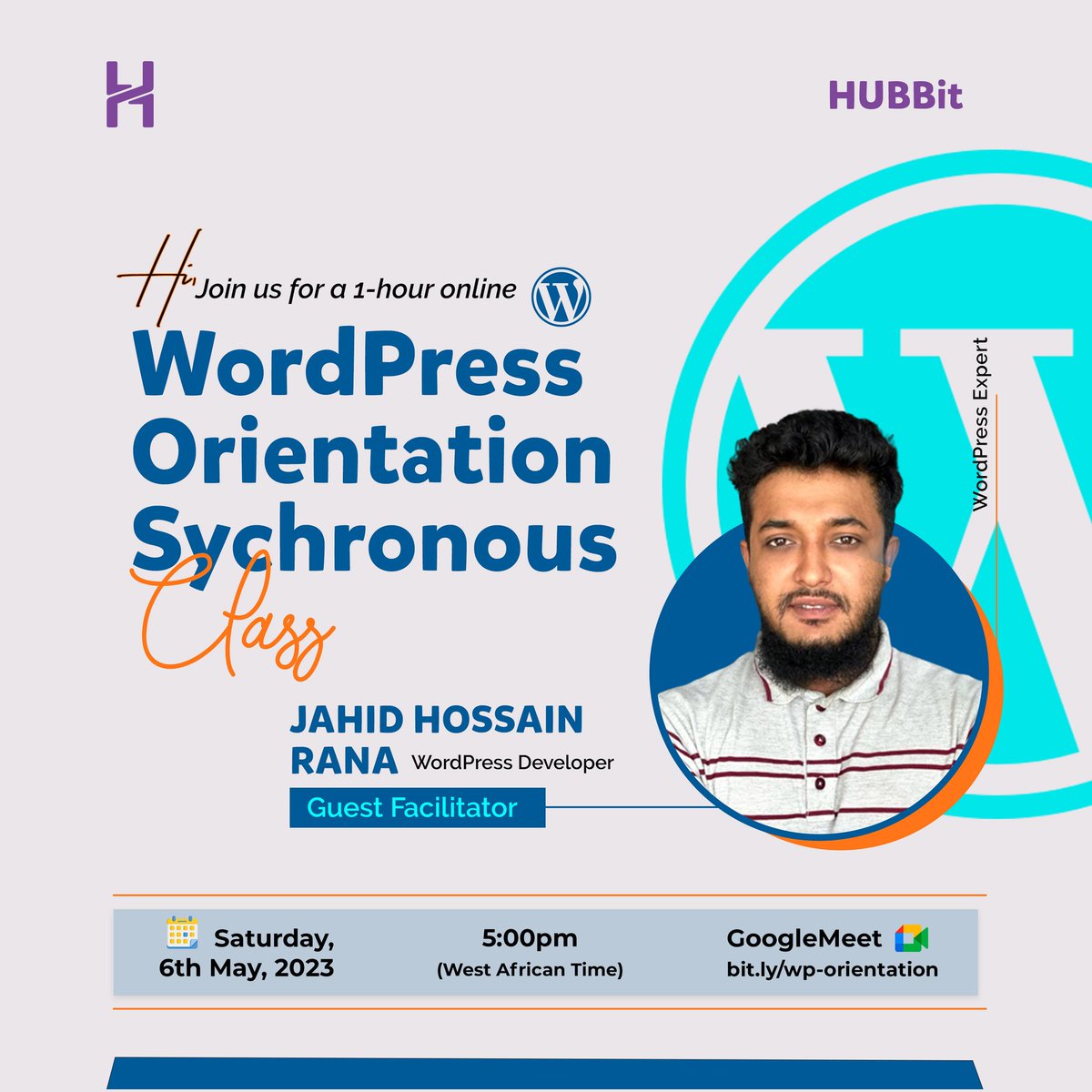 hereisHUBBIT's tweet photo. Weekend Benefit ⚠️

Join us for an hour WordPress Orientation Synchronous Class today with Jahid Hossain - a WordPress Expert.

Saturday, May 6  •  17:00 – 18:00 WAT
Google Meet joining info
Video call link: https://t.co/kXhjBH9zif https://t.co/eAkdBRppw8