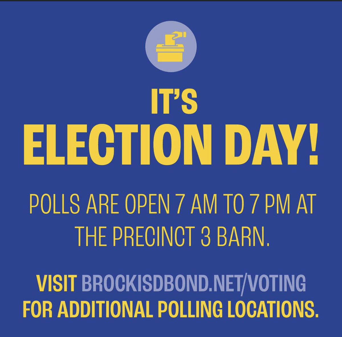 It’s Election Day! Polls are open from 7 am to 7 pm for your final chance to vote in the #BrockISDBond election. The closest polling location to our district is the Parker County Precinct 3 Barn. Visit brockisdbond.net/voting for polling locations.