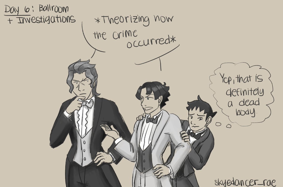TGAA 2 Spoilers

Drawn for #baroasoryuuweek23 Day 6 Ballroom &amp; Investigation.  Or rather, an investigation at a ballroom. (I didn't draw a background, but trust me: it's at a ballroom.) They were attending a ball for London's judiciary when a murder happened.
