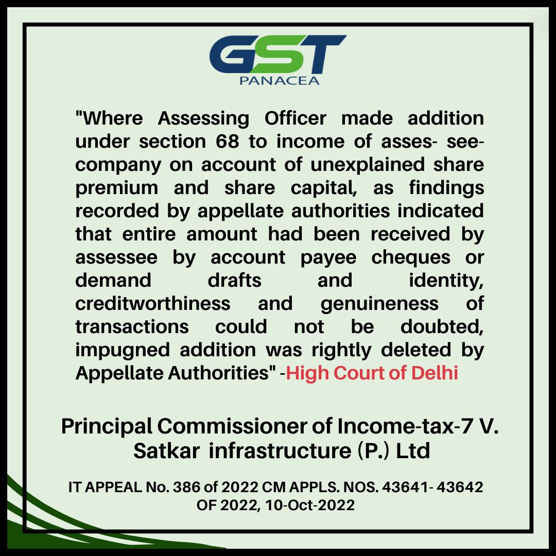 abhishekrajaram's tweet photo. Title: Principal Commissioner of Income-tax-7 V. Satkar Infrastructure (P.) Ltd
Court: Delhi High Court
Citation No. : IT APPEAL No. 386 of 2022 CM APPLS. NOS. 43641- 43642 OF 2022
Dated: 10-Oct-2022
#taxes #gstindia #delhiheighcourt #CaseAnalysis #Section68 https://t.co/4mQgS5EI0w