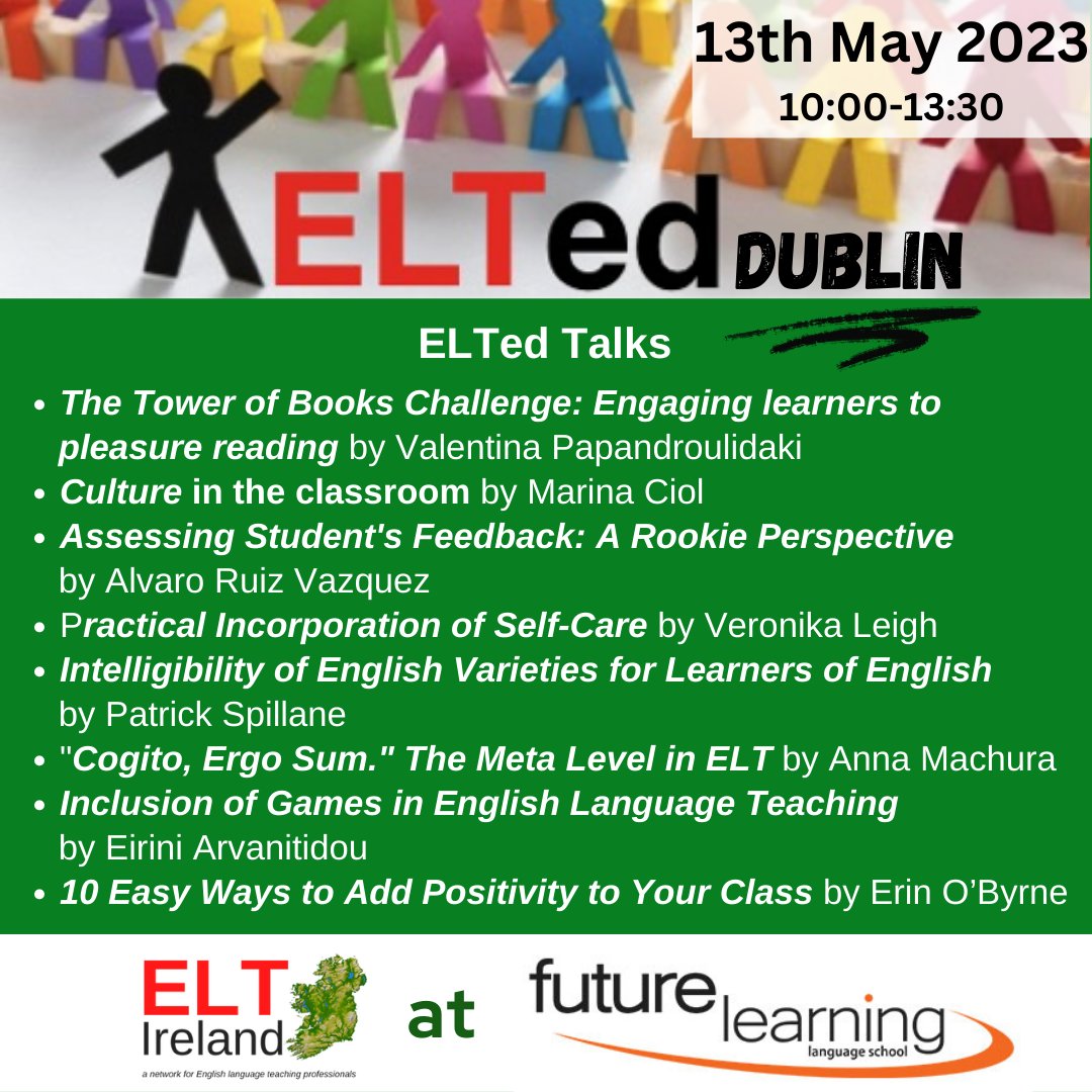 ELTIreland's tweet photo. Join us next Saturday 13 May at Future Learning! 8 speakers, 8 talks, infinite ideas! Book your ticket on Eventbrite: https://t.co/Xvcgpv0GPQ
#elted #eltireland #futurelearning #sharingideas https://t.co/3EKJt4bXt7