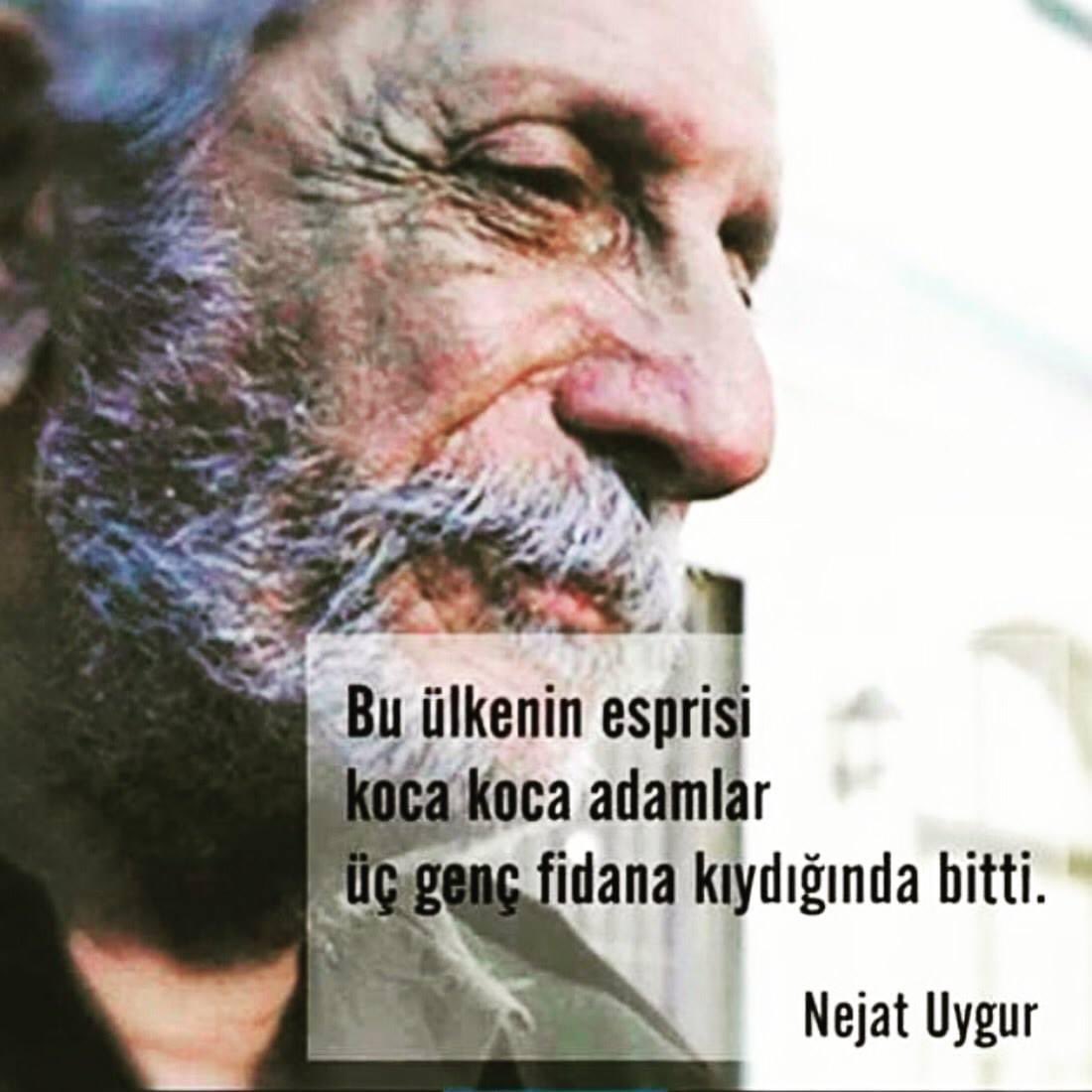 #nejatuygur ne güzel söylemiş