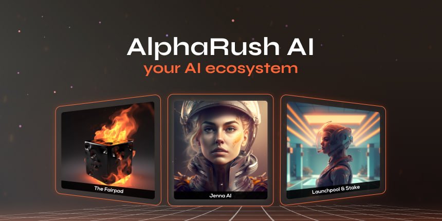 🤖 $RushAI 👇🏼

🔹️It is an AI-powered ecosystem where they create, initiate, edit, settle and incubate projects.

🔹️AlphaRushAI is an AI-powered project with available and built out product; JennaAI.