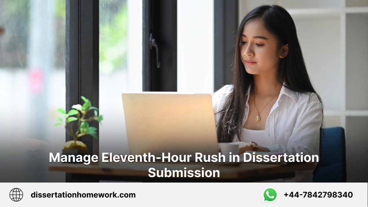 DissertationWrk's tweet image. Read this blog to know to Manage Eleventh-Hour Rush in Dissertation Submission.
Explore: bit.ly/3NPGxBT
#dissertationsubmission #writingsubmission #dissertationwriter #dissertation #dissertationhelp #dissertationwriting #dissertationwriters #thesiswritinghelp #deadline
