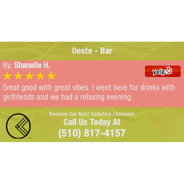 5 Star: Shanelle H. "Great good with great vibes. I went here for drinks with girlfriends..." yelp.com/biz/oeste-bar-…