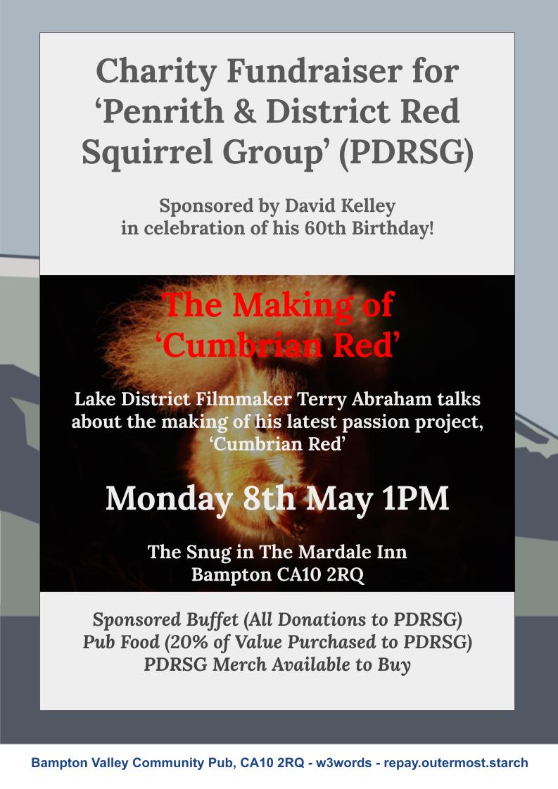So for 'The Big Event' 😉 of the weekend, come to the fundraiser for <a href="/eden_reds/">Penrith & District Red Squirrel Group</a> at The Mardale this Monday 8th at 1PM. <a href="/terrybnd/">Terry Abraham FRGS</a> chats about his upcoming 'Cumbrian Red' movie.