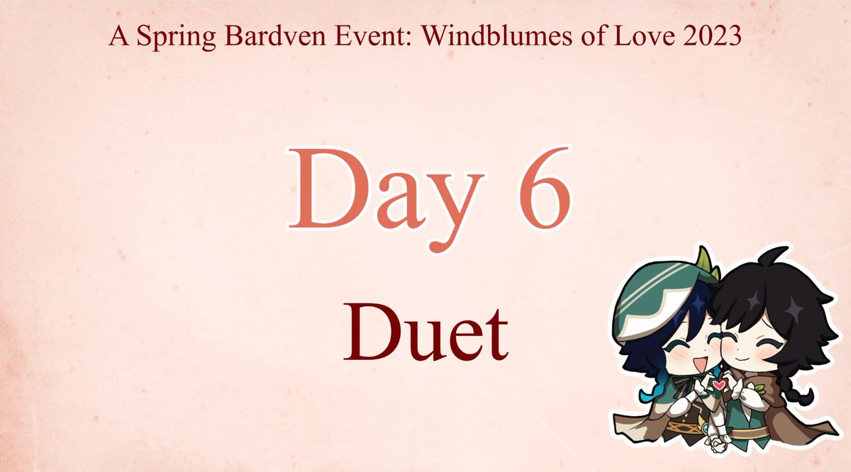 BardvenEvent's tweet photo. Theme for Day 6 is Duet!

#WindblumesOfLove #Bardven #Venbard #NamelessBard #Venti #GenshinImpact https://t.co/sWA5mnFTgL