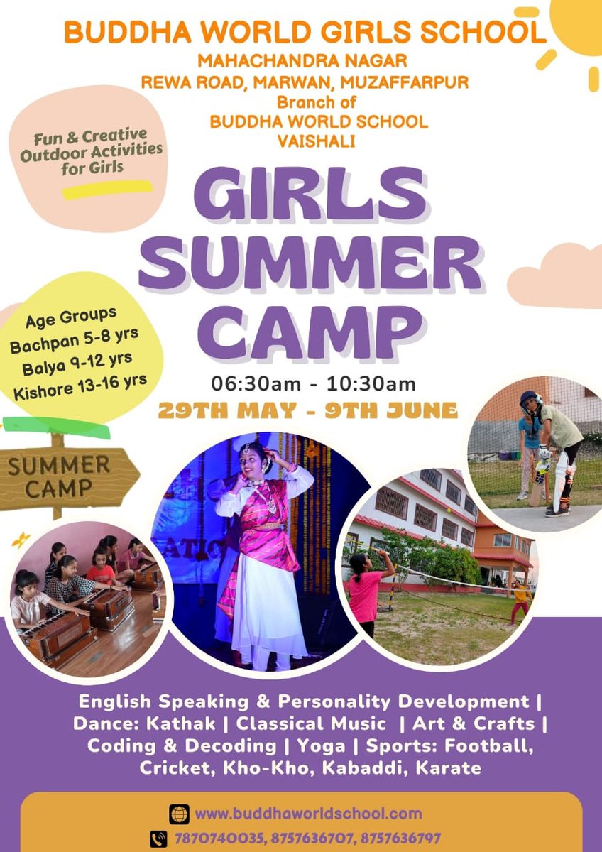 GIRLS SUMMER CAMP💃🥍🤗🤩 Get ready for an amazing and fun learning at Buddha World Girls School, Marwan, Muzaffarpur. @BWGS is organising Summer Camp from 29th of May to 9th of June. For more details Contact us📞 7870740037, 8757636797 #summercamp @sarikamalhotra2