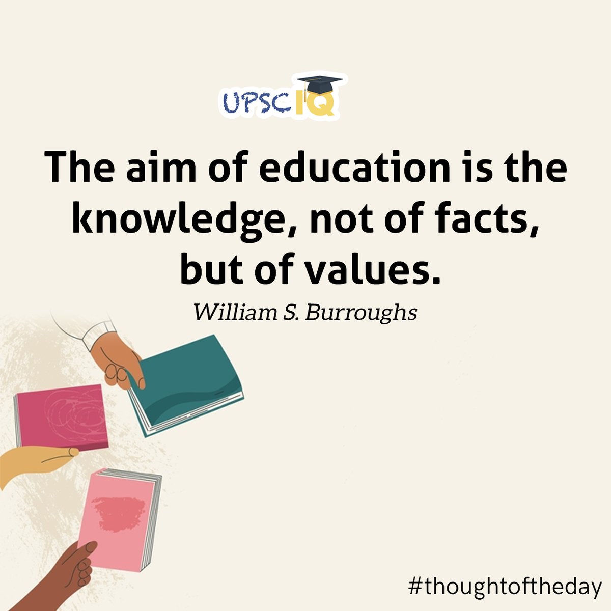 upsciq's tweet photo. #aimofeducation #knowledge #facts #educationvalues #educationaim #williamsburroughs #thoughtoftheday #Motivationalquote #dailymotivation #quotes #quoteoftheday #todaythought #quotesaboutlife #quoteofthelife #dailyquotes #dailythoughts #motivationquotes https://t.co/LcAtnApURv