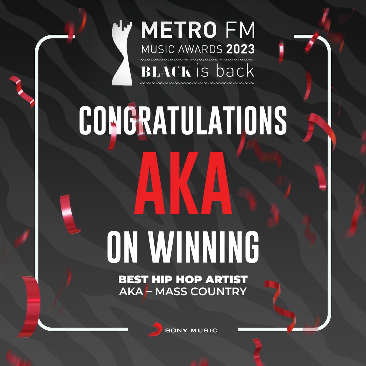 Thank You, Ⓜ️EGACY. 
Congratulations ⁦<a href="/akaworldwide/">AKA</a>⁩ 

⁦<a href="/METROFMSA/">METROFM SABC</a>⁩ 
#MMA23
#BlackIsBack
#MMA23BlackCarpet