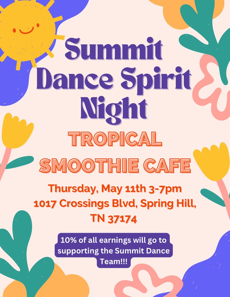 wcsSHSks's tweet photo. Come out and support your Summit Dance Team on Thursday at Topical Smoothie from 3-7! 😊🌺 https://t.co/FLNM4Tn5EM