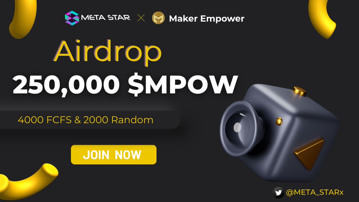 META_STARx's tweet image. 📣📣 Maker Empower x META STAR #fcfs #Airdrop🔥🔥

🏆 Reward --  250,000 $MPOW PRICE POOL 😍😍

✅ Follow @META_STARx &amp;amp; @MakerEmpower
✅ Like, RT &amp;amp; Tag 3 Friends
➡️ Finish Gleam: gleam.io/competitions/C…

⏰End 16th May

#Giveaway #Airdrop #FCFS #NFTGiveaway #Crypto #BTC #BSC #BNB