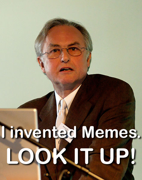 DawksMEMES's tweet photo. @sofizamolo $GENES DAWKINS MEMES

Coined the term “Memes” 

Now on the Ethereum blockchain

Tg : https://t.co/wcEFhFYqwf 

"All your Memes belong to us" https://t.co/1EpsX84NT7