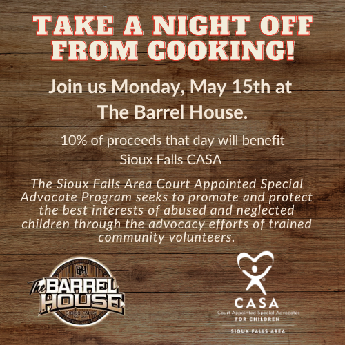 Have a hunger to make a difference in your community? 

Perfect! Dine and donate with our friends at the Barrel House on May 15. 10% of the day's proceeds will support Sioux Falls CASA. 🥳