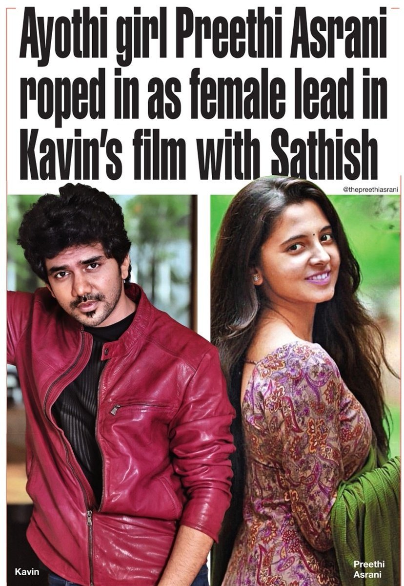 #Kavin Anna Next Project female lead is #PreethiAsrani of Ayothi fame to pair up 😍

Wait to seeing big screen ❤️