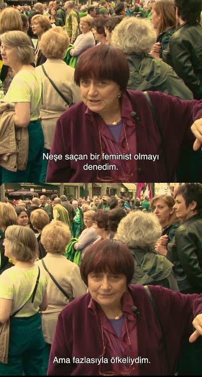 'Neşe saçan bir feminist olmayı denedim. 
Ama fazlasıyla öfkeliydim.' 

#AgnèsVarda