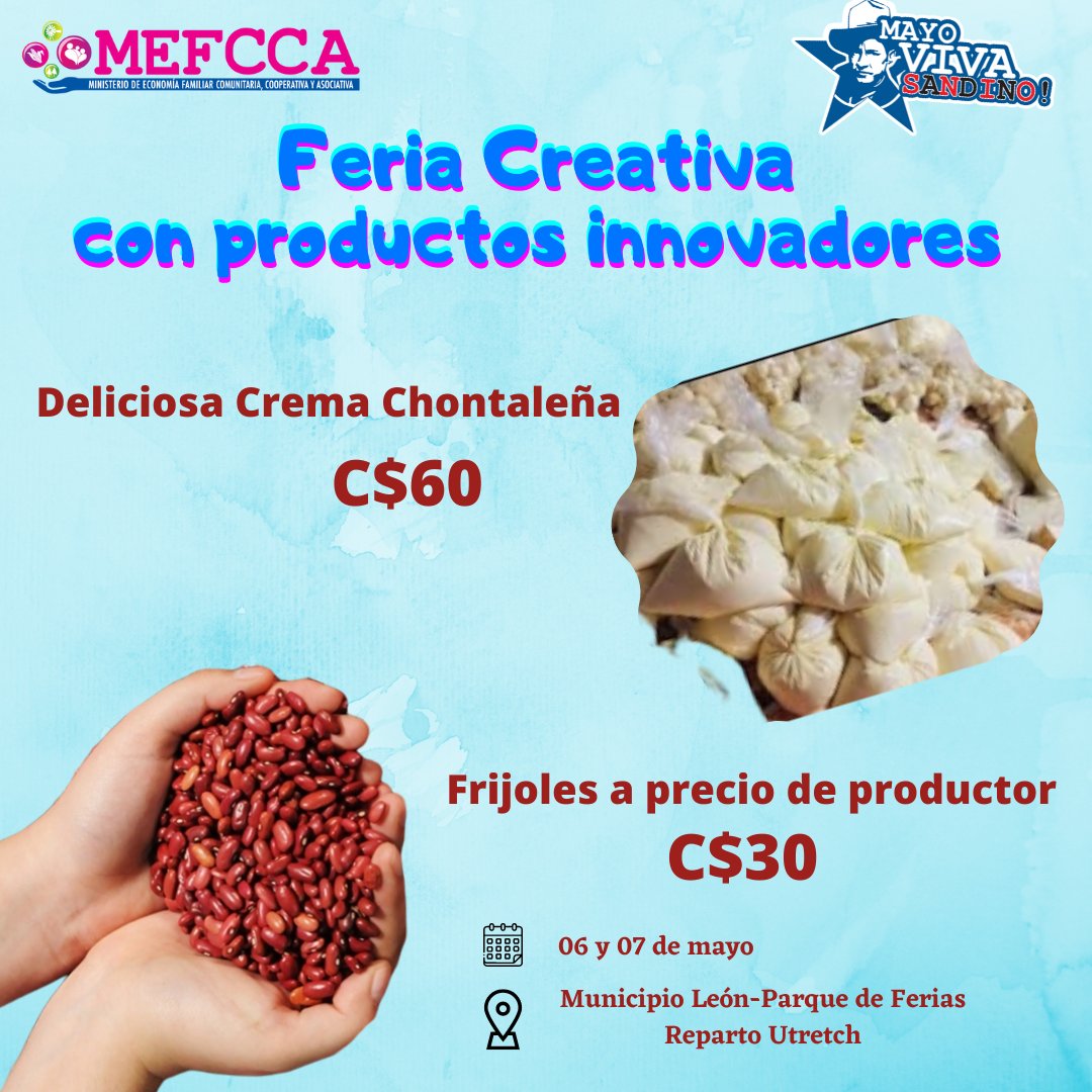 MefccaLeon's tweet photo. El Ministerio de Economía Familiar te invita a que visites la Feria Creativa con productos Innovadores. 

Encontrarás una deliciosa crema chontaleña a tan sólo C$60 y frijoles rojos a precio de productor a C$30 la libra. 

#MayoVivaSandino #LeonRevolucion https://t.co/oB476O0EYP