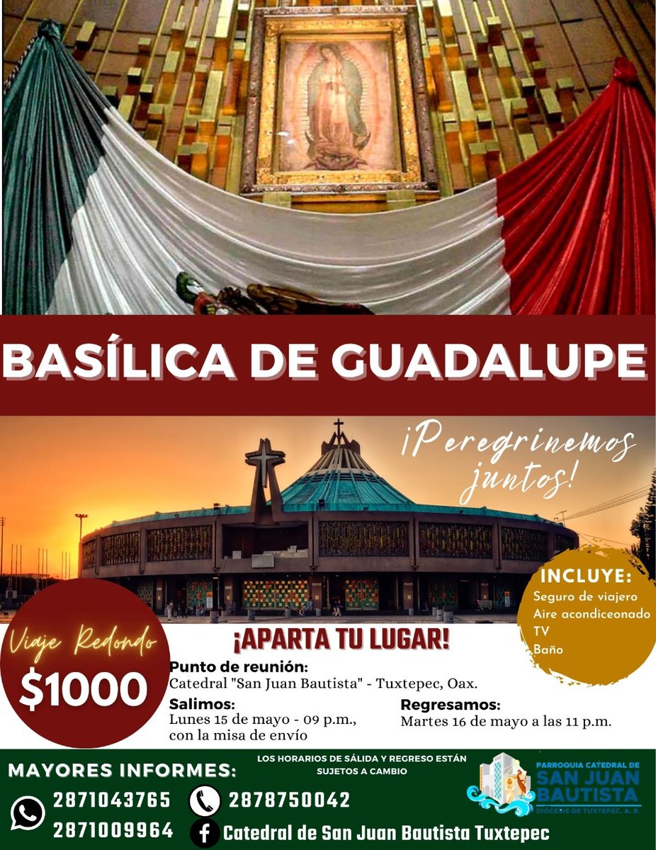 Peregrinación a la Basílica de Guadalupe 

#Tuxtepec #Oaxaca