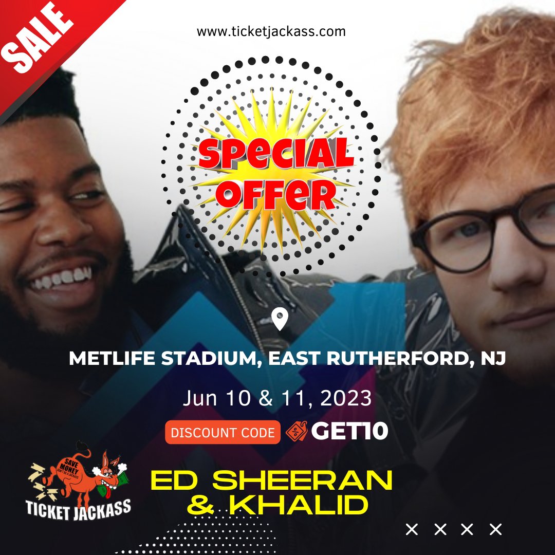 JackassTicket's tweet photo. Don't Miss Ed Sheeran and Khalid Live in NYC! 🎶🔥

Use PROMOCODE: GET10 at checkout to get 10% off tickets at https://t.co/l8vIcKEapN.

 Don't wait - grab your tickets now.

#EdSheeran #Khalid #MetlifeStadium #GET10 #DiscountedTickets 🎶 https://t.co/taBaKtISP3