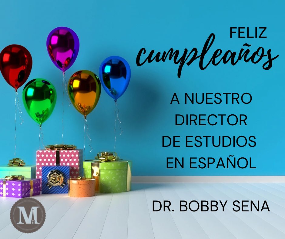 Orando que Dios bendiga a nuestro director, el doctor <a href="/BobbySena2/">Bobby Sena</a>, en la ocasión de su cumpleaños y que le dé sabiduría, santidad y la satisfacción de ver a nuestro Dios obrar en el mundo de habla hispana para Su gloria y nuestro bien.