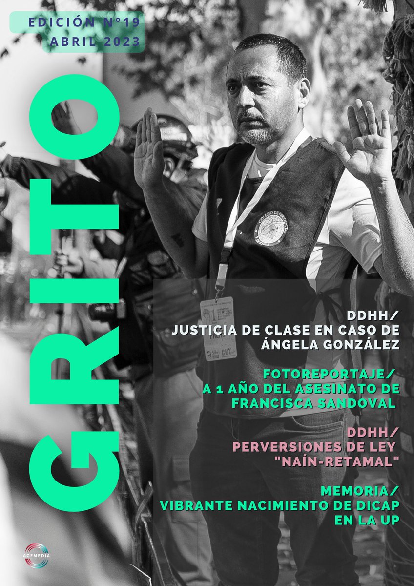 Revista_Grito's tweet photo. 🗞️Edición N°19 de la revista Grito / Abril 2023
▪️Editorial | Giros y convicciones
▪️DD.HH | Cristian, padre de Ángela González Aros: “Yo veo a la justicia, como una justicia de clase (…) Qué otra prueba quieren, de qué forma le decimos a la justicia que él sí mató a mi hija
⬇️ https://t.co/bvHaWeWXTV