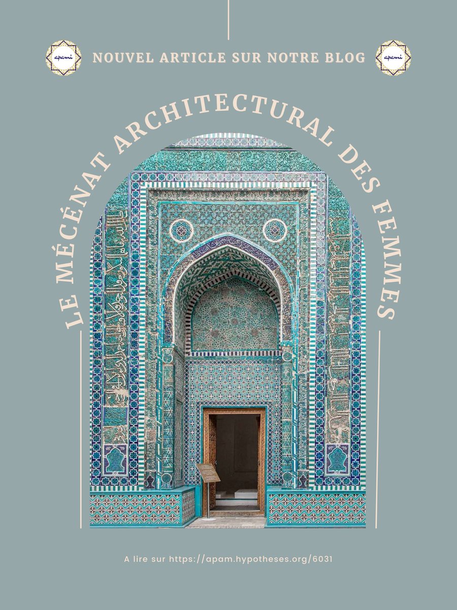 APAMIIslam's tweet photo. Nouvel article #APAMi sur notre blog !
👉 Le mécénat architectural des femmes dans le monde turco-mongol des XIII-XVe siècles. 🙋♀️
A lire par ici 👇
https://t.co/DoFXZSUaix https://t.co/5I1d4WfGiT