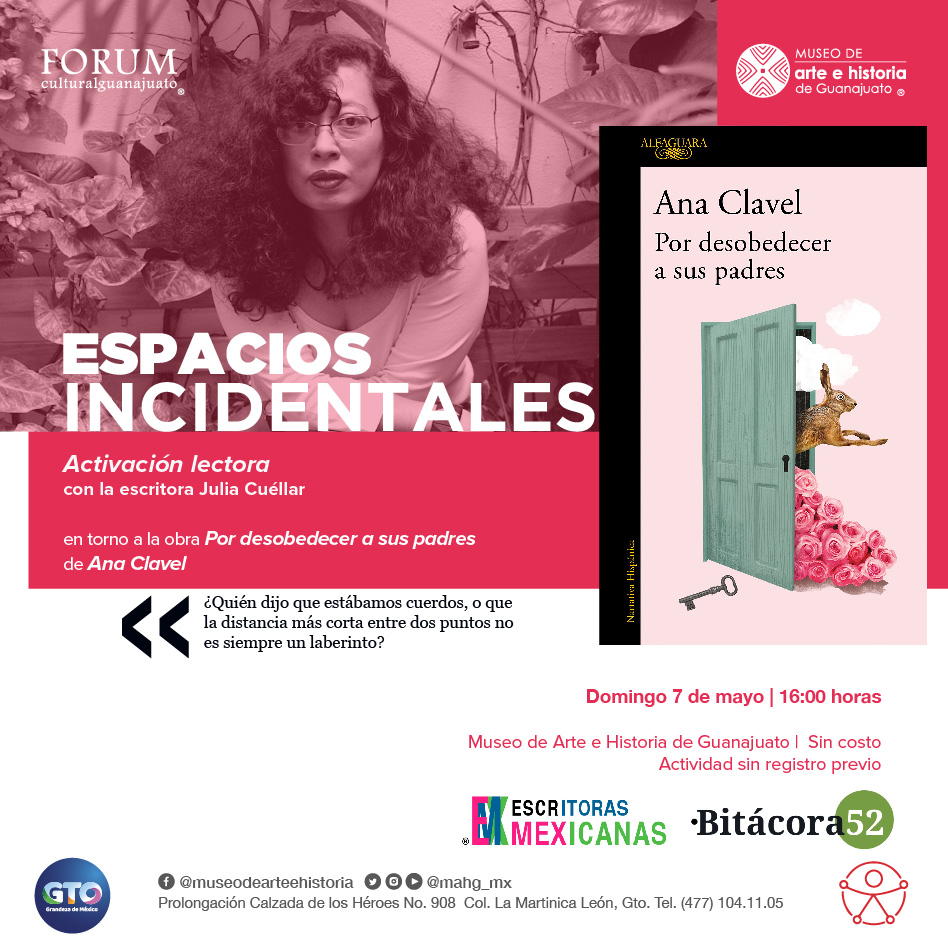 👉🏼Mañana tendremos ☄️ #EspaciosIncidentales 📍en el MAHG 

🗣️Activación lectora con la escritora #JuliaCuéllar Julia Cuellar de Bitácora52 
y EscritorasMx 

📕en torno a la obra «Por desobedecer a sus padres» de #AnaClavel Ana Clavel  🖊️

📅7 de mayo

🕛16:00 horas

🆓#SinCosto