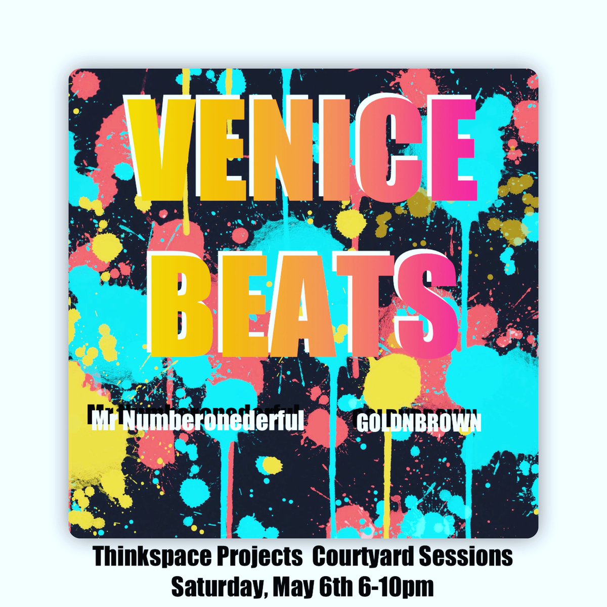 🚨Tonight🚨
 Venice Beats live from the Courtyard @thinkspace_art !

Opening Reception for this month’s show ⬇️
Saturday, May 6 from 6- 10pm

Let’s go! Artshow! Saturday Night!

#venicebeats