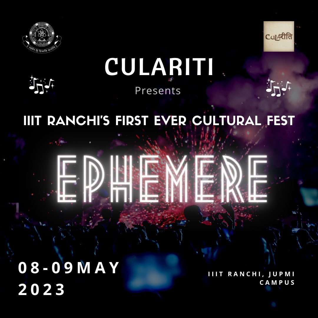Ephemere_IIITR's tweet photo. Are you ready to rock the campus?
EPHEMERE the official cultural fest of IIIT Ranchi is getting closer, and it's going to be LIT!
Get ready to witness an explosion of talent, creativity and sheer magnificence as we showcase the best of our cultural diversity.

#Ephemere #Culariti https://t.co/gJ81rJpf1r