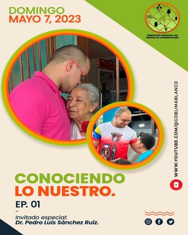 GobLimaBlanco's tweet photo. Estreno del podcast “Conociendo lo Nuestro”, éste domingo 07 de mayo, donde como primer invitado estará el Alcalde Dr Pedro Luis Sánchez, pueden disfrutalo a través de la plataforma YouTube, a partir de las 5:00 pm.
¡Suscríbanse!! al canal en el  link:➡️https://t.co/6rrKw6c4mc https://t.co/ZwoXCzGGRy