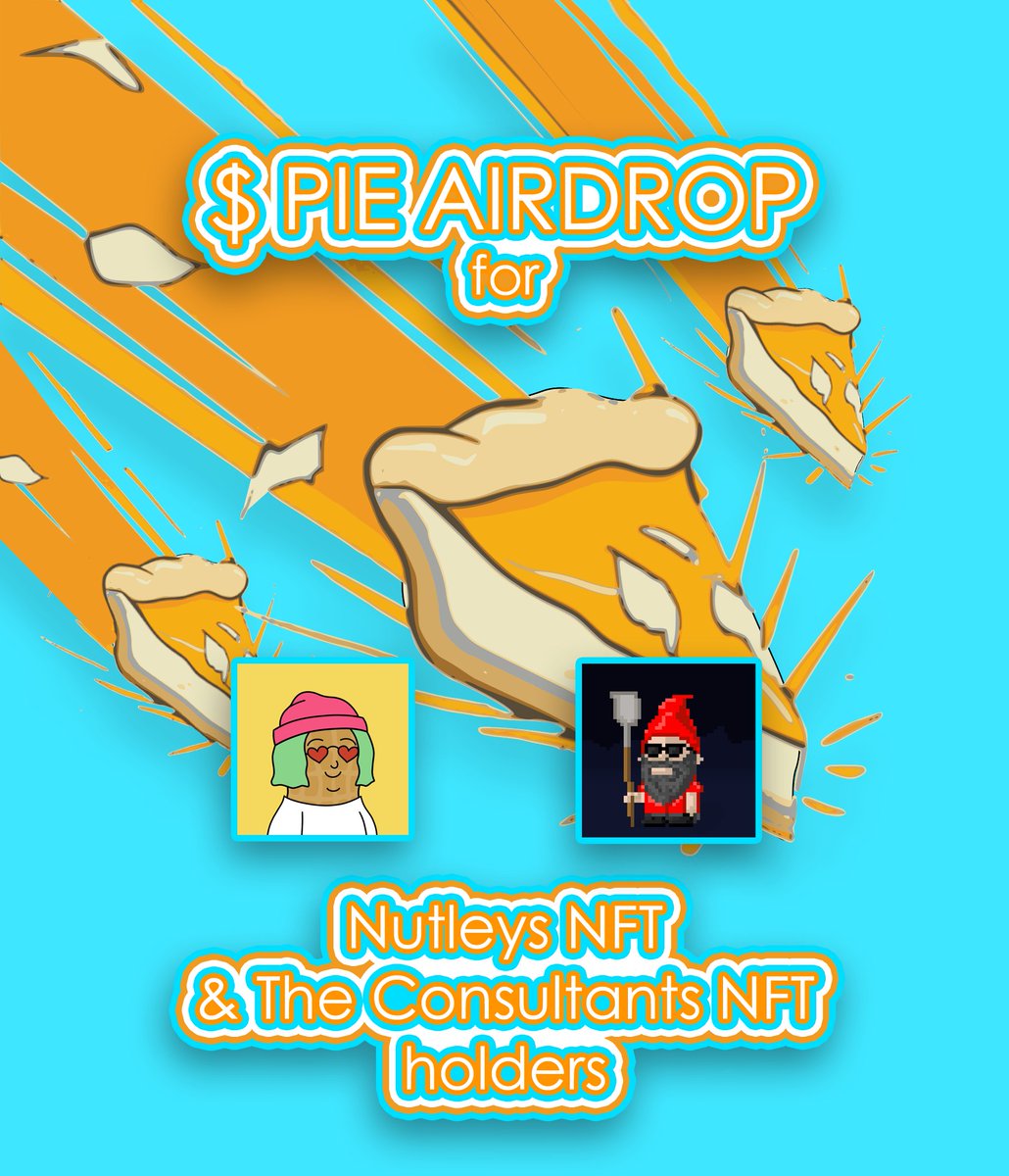 the_PIE_coin's tweet photo. For a limited time; gain access to a slice of the $PIE via airdrop by holding a @TheNutleysNFT or https://t.co/RDTy8PBP3L NFTs. https://t.co/8VaU37rnKh