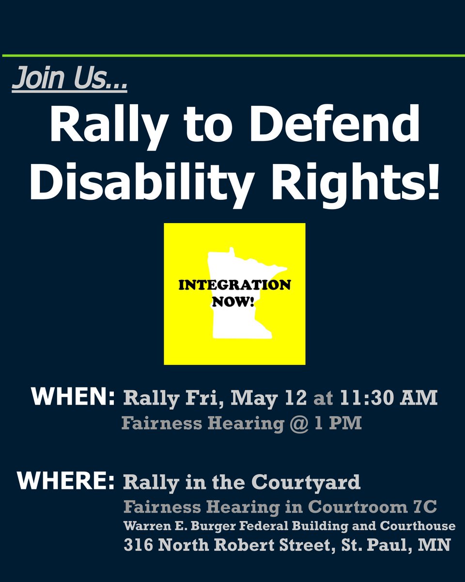 Rally for Real Choice = Homes + Support => Help Defend Disability Rights -- Fri, May 12 @ 11:30 AM @ St. Paul Federal Courthouse -- INFO: mns4dsi.net/2023/04/event-…

#DisabilityAwareness #SocialJustice #InclusionMatters #AccessibilityMatters #DisabilityInclusion #MNs4DSIEvents