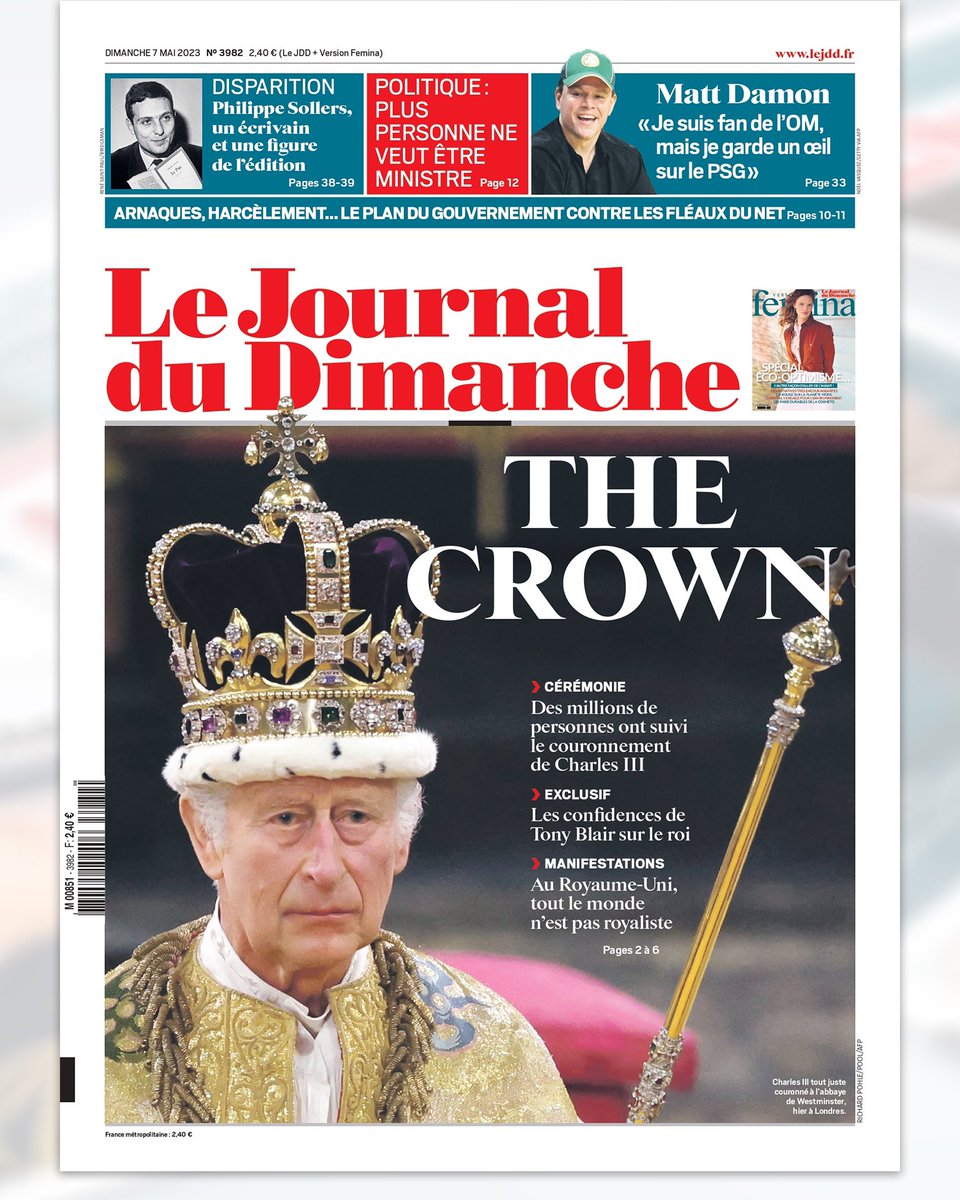 🗞 À la une du Journal du Dimanche du 7 mai ⤵

➡ Retour sur le couronnement de Charles III 
➡ Plus personne ne veut devenir ministre
➡ Arnaque, harcèlement... Le plan du gouvernement pour lutter contre les fléaux du web

📰 Le JDD Magazine est toujours disponible en kiosque