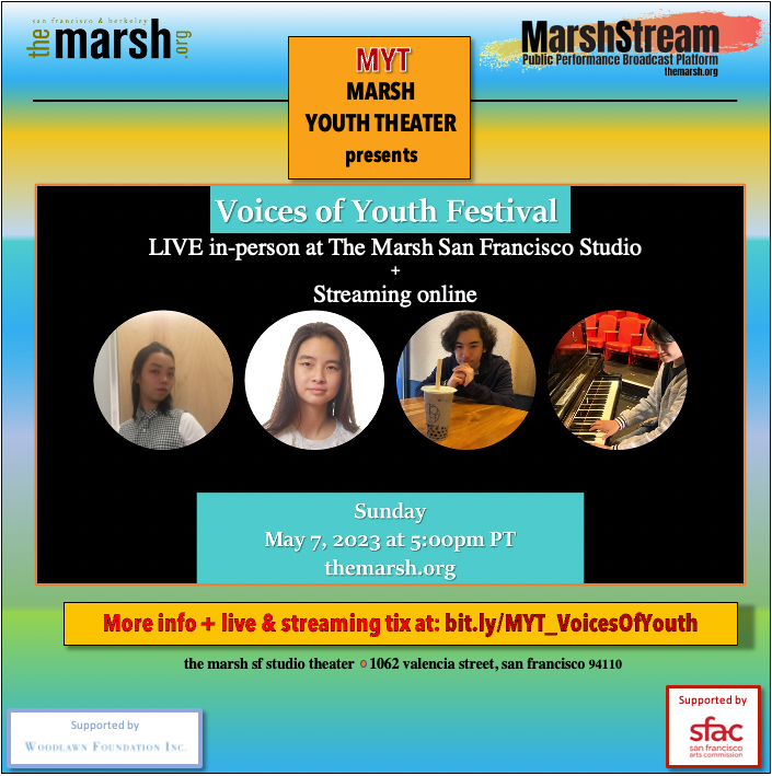 ILoveTheMarsh's tweet photo. TOMORROW— SUN 5/7 @ 5pm PDT: #MarshYouthTheater 's VOICES OF YOUTH FESTIVAL, featuring student performances from The Marsh's teen program live at #TheMarsh SF and online on #MarshStream! Info/tix: https://t.co/kbFFWHL9FU
Voices of Youth is funded by @SFAC and #WoodlawnFoundation! https://t.co/VxOPeMclm5