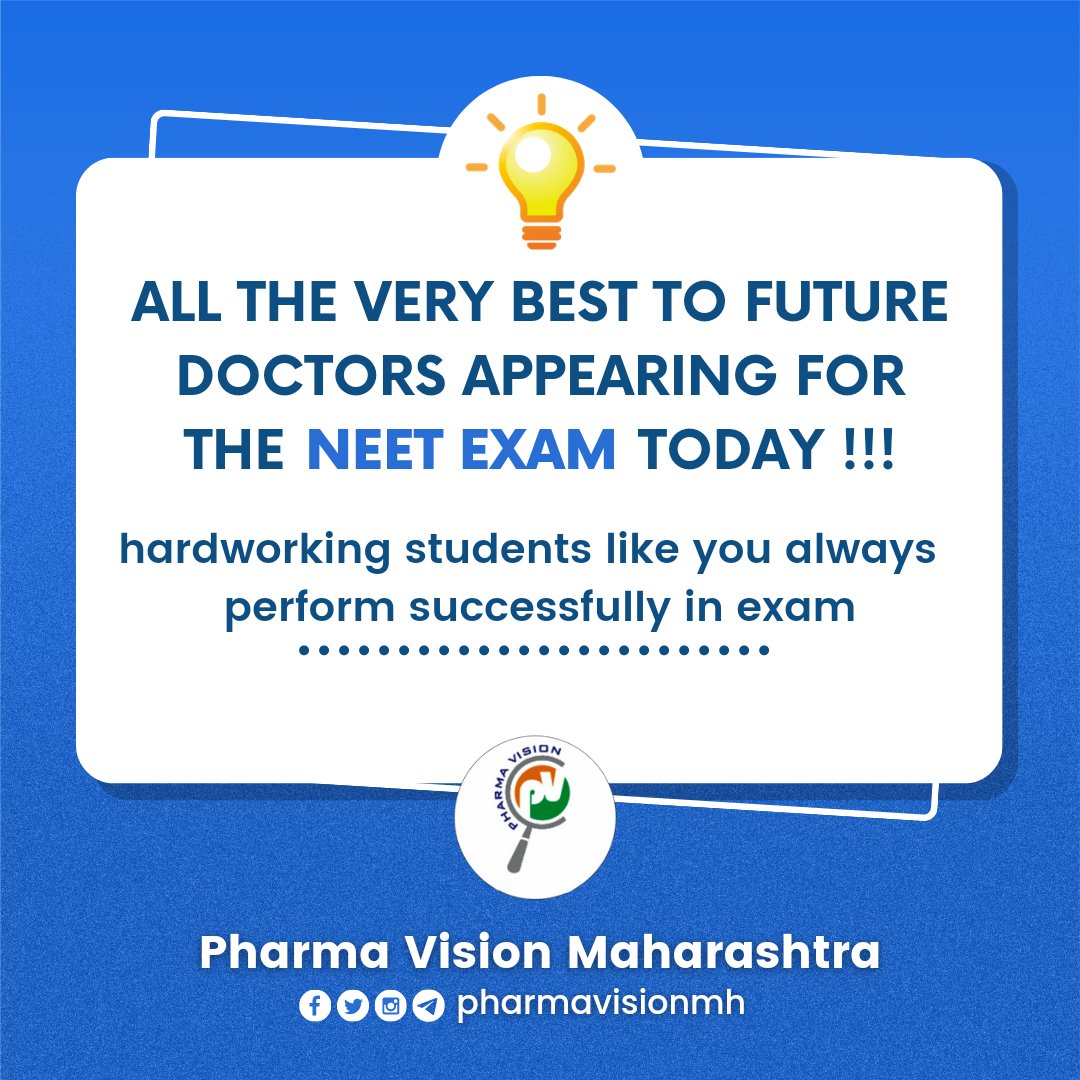 All the best to all the NEET aspirants!

#NEETUG2023 #pharmavision

©Team Pharma Vision