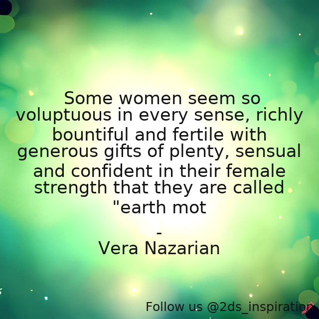 _moTvational_'s tweet photo. Author - Vera Nazarian
#87157 #quote #day #days #earth #earthmother #inspiration #rich #voluptuousness #woman #women https://t.co/Gznm80js9W