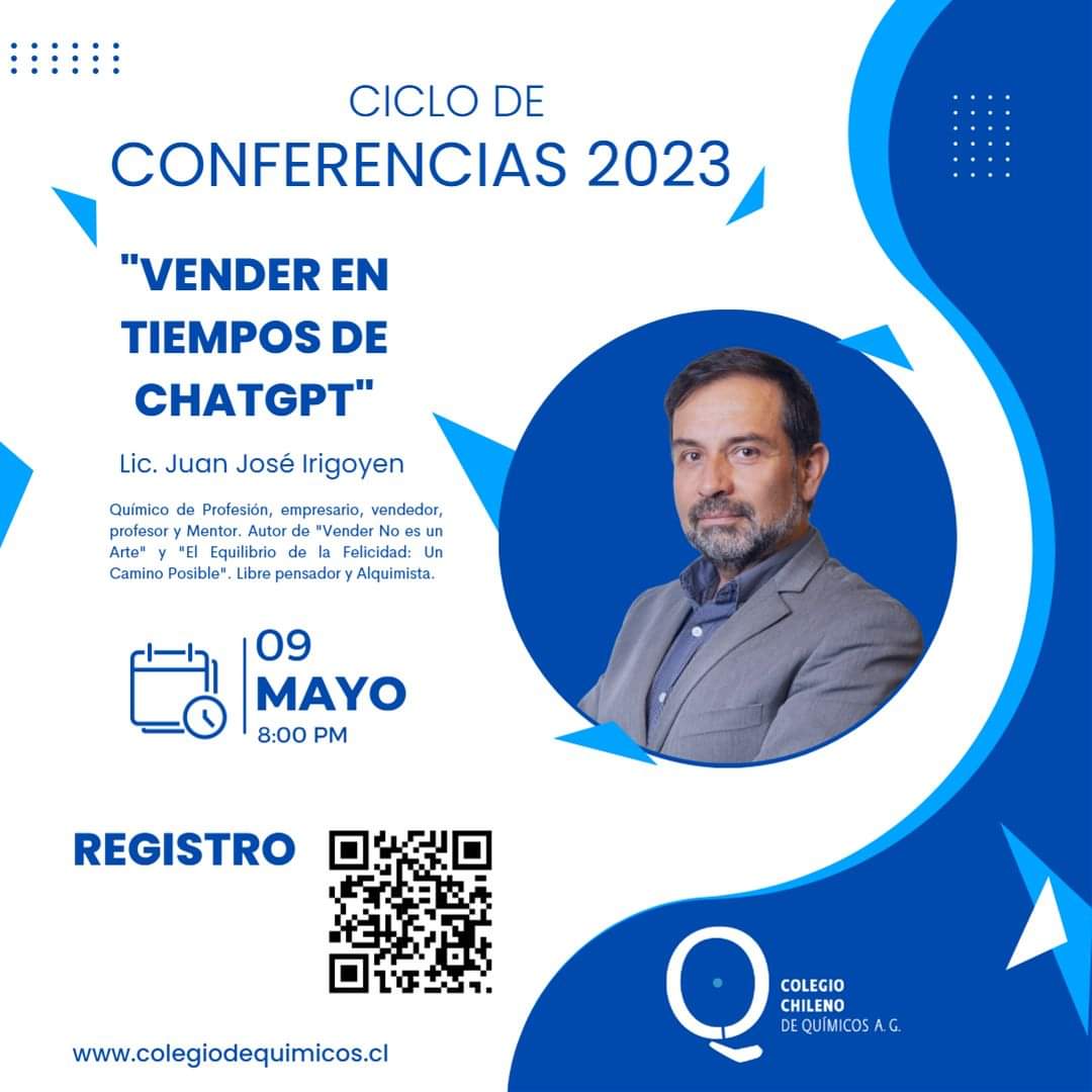 CChQuimicos's tweet photo. #CicloDeConferencias2023
¡Todos invitados!👩‍💻👨‍💻
 Juan José Irigoyen, nos trae la conferencia: "Vender en tiempos de ChatGPT".
📆 martes 09 de mayo
🕣 20:00 horas

Inscripciones y acceso a Zoom 👉
https://t.co/aA8C5wImTl

Evento Gratuito, vía Zoom, abierto a todo público. https://t.co/25OCJQzIos