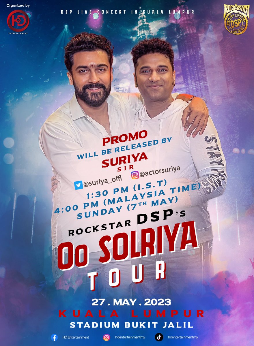 Am Super Glad to announce that the PROMO of my Upcoming 
“OO SOLRIYA TOUR”-KL-Malaysia

Will be released by none other than our very own SINGAM.. ROLEX SIRR..

Dear SURIYA SIR 😍🎶🤗
at    1:30 PM (IST)
        4PM (Malaysia Time)

on
TWITTER : @suriya_offl
INSTA : @actorsuriya…