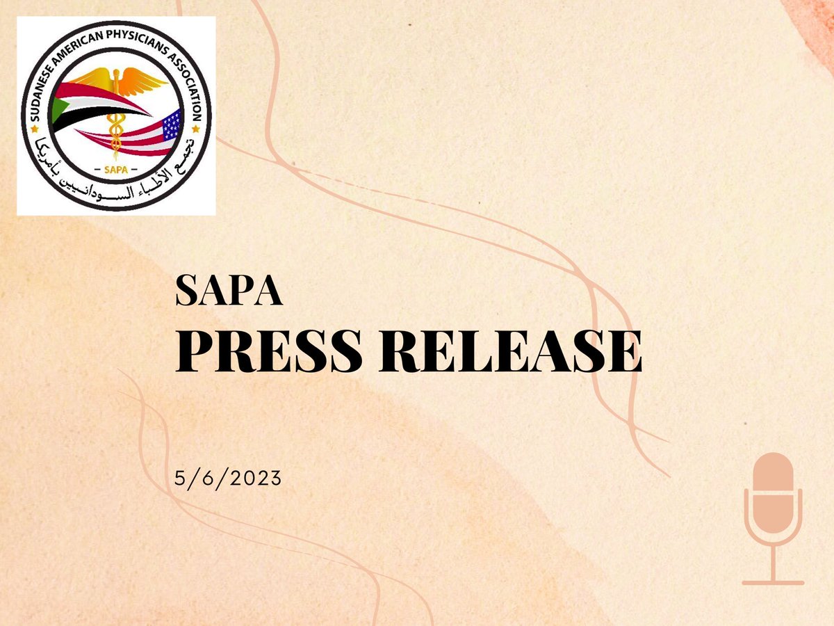 PRESS RELEASE May 6, 2023   MEDIA CONTACT Jonny Levenfeld, jlevenfeld@westendstrategy.com, (202) 704-4535   Sudanese American Medical NGOs: Jeddah Talks Must Include Safeguards for Hospitals The Sudanese American Physicians Association says that as attacks against medical