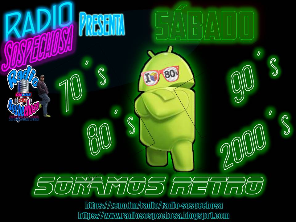 Hoy SÁBADO, ESPECIAL 70'S , 80´S, 90'S Y 2000'S para bailar y para noctámbulos,"Desde algún lugar de cualquier parte", SINTONÍZANOS, revive . zeno.fm/radio/radio-so… .Te esperamos. SONAMOS RETRO. <a href="/retromelomano/">retro melomano</a>, <a href="/Radio_SexOnline/">SexOnline_Radio</a>, <a href="/ezaba64/">Eduardo Zabaleta</a>, Sospechosa On Line Radio Sospechosa