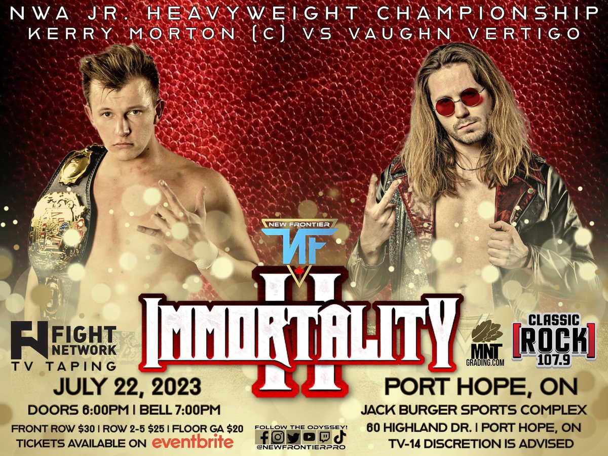 It's Official!  -  ❤️+RT -

@RealKerryMorton vs #PortHope's own @VaughnVertigo  ...  for the @nwa Jr Heavyweight Title ! 

🗓️ Saturday, July 22nd 
🏟️ Jack Burger Sport Complex - Port Hope
🎟️ immortality2.eventbrite.com