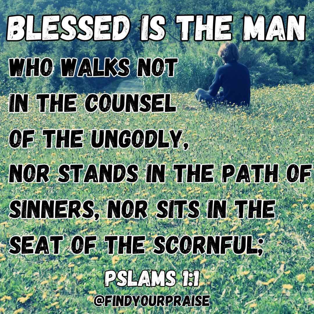 Take some time today to reflect on your life! Who are you taking advice from? Remember, Blessed is the man who chooses to walk on a righteous path, doing what is right in the sight of God. Avoid taking advice from others who hold godless values or do not obey God.