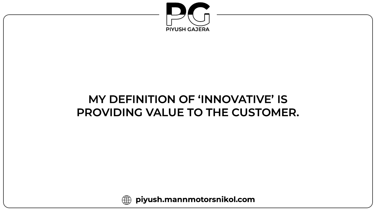 piyushgajera98's tweet photo. My definition of #innovative is providing value to the #customer.

#MotivationalQuotes #QuotesofTheDay #SuccessMotivation #BusinessMind #Innovation #Raputation #CustomerSatisfaction #HappyCustomer #CustomerService #CustomerReview #CarEnthusiast #CarMechanic #PiyushGajera https://t.co/joAxeBpGXk