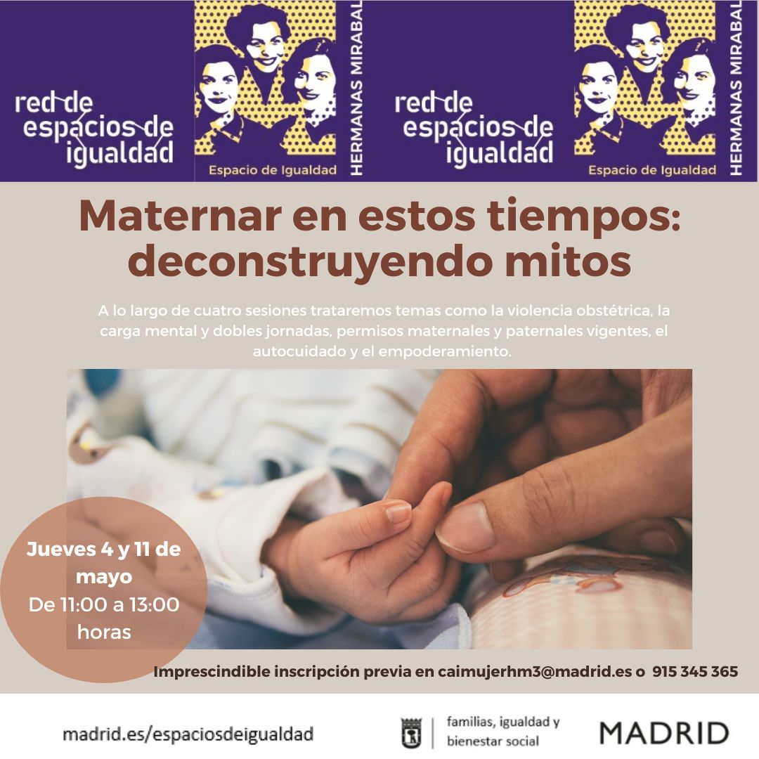 MadridIgualdad's tweet photo. Los #EspaciosdeIgualdad de @MADRID ofrecen distintas propuestas a lo largo de este mes para compartir experiencias sobre #maternidad, crianza, autocuidado, salud mental materna, parto o lactancia entre otros. 

https://t.co/mMKFhSqspM https://t.co/PHv2sdCbpO