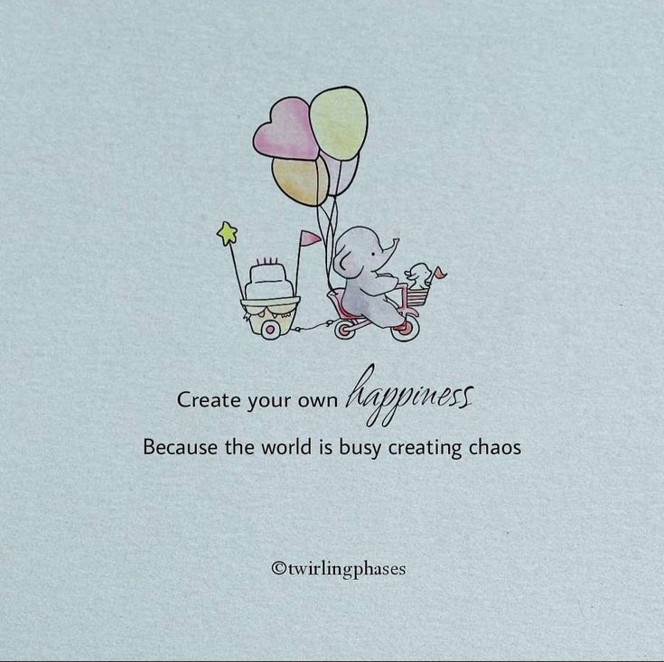 quotetoponder's tweet photo. create your own happiness https://t.co/kVA7FYneAg