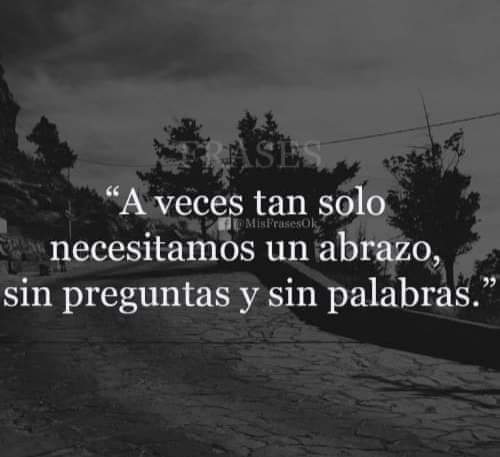 Muchas veces necesitas algo que te haga coger fuerzas para enfrentarte a los problemas que tienes: un abrazo, unas palabras de aliento...
En la adversidad es cuando verdaderamente se demuestra quiénes están a tu lado.
#BuenosDias #7Mayo 
#FelizDomingoATodos 
#findesemana