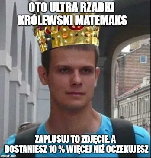 ilednidomatury's tweet photo. Ultra rzadki królewski matemaks powraca... #matura2023 #matura https://t.co/Y5HTsZhsz8